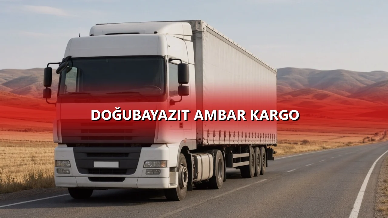 Doğubayazıt Ambar Kargo